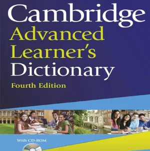 Cambridge Advanced Learner’s Dictionary