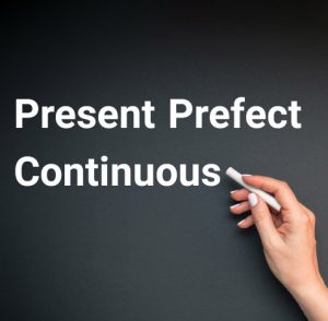 گرامر حال کامل استمرای (Present Prefect Continuous)
