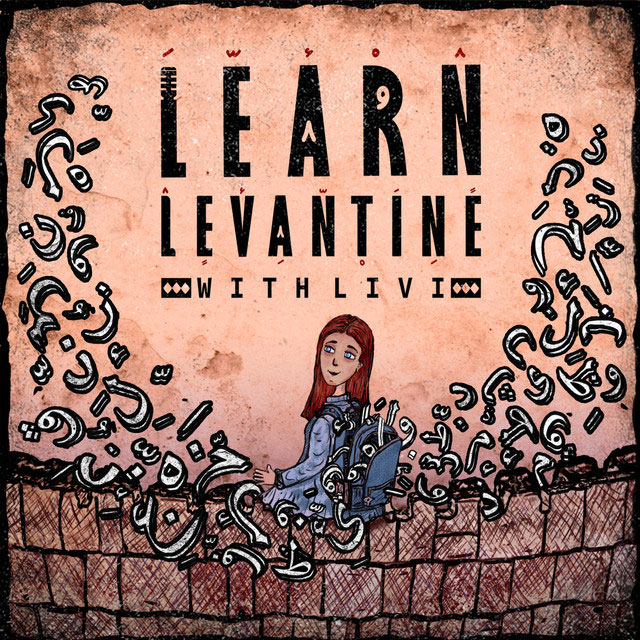 LEARN LEVANTINE WITH LIVI (LEVANTINE)