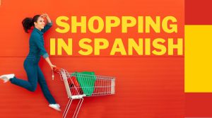 مکالمه و اصطلاحات اسپانیایی در خرید