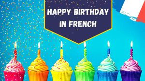 تبریک تولد به زبان فرانسه
