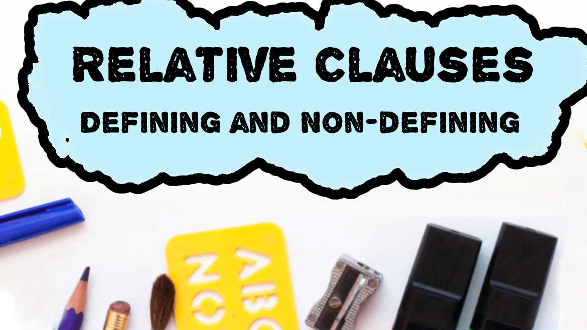 گرامر عبارات موصولی Defining and Non-defining) Relative Clauses)
