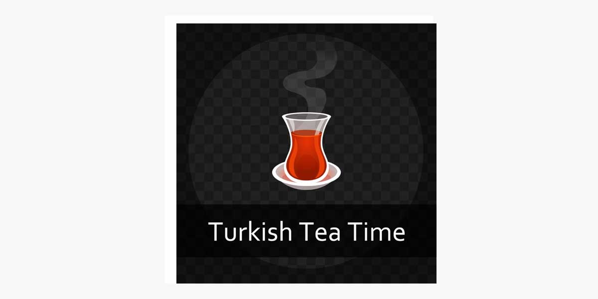 Turkish Tea Time