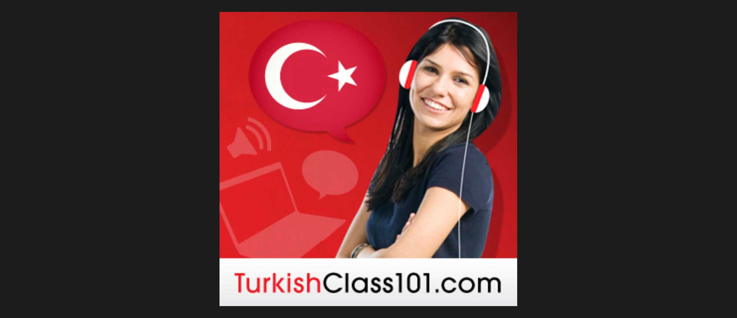 Learn Turkish With TurkishClass101.com